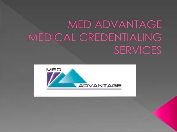 Med Advantage Medical credentialing