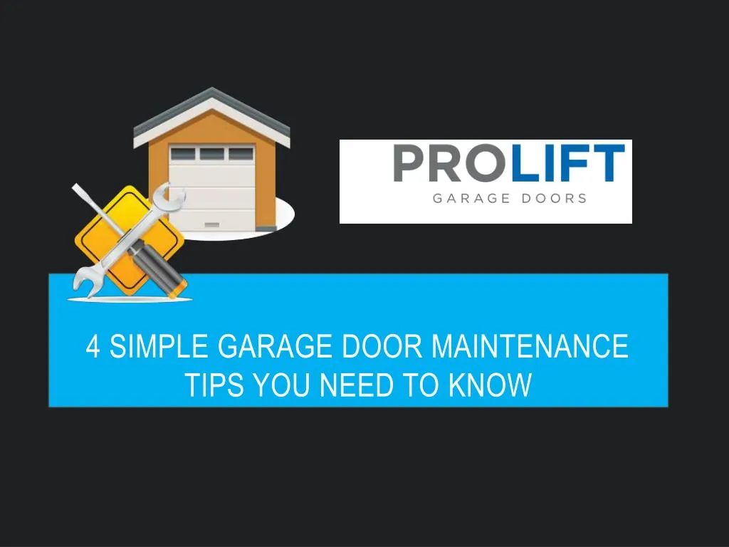4 simple garage door maintenance tips you need to know
