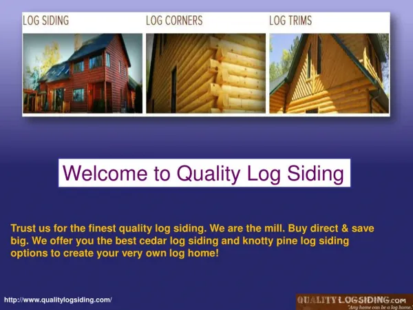 Best Available Quality Log Siding for Sale