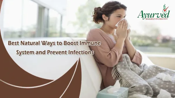 Best Natural Ways to Boost Immune System and Prevent Infections