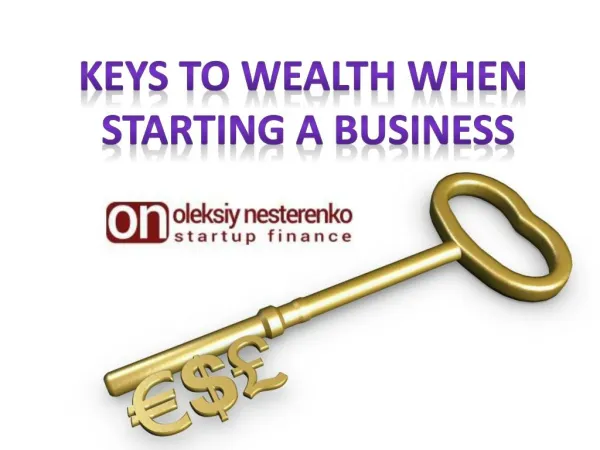 Keys by Oleksiy Nesterenko to Wealth When Starting a Business
