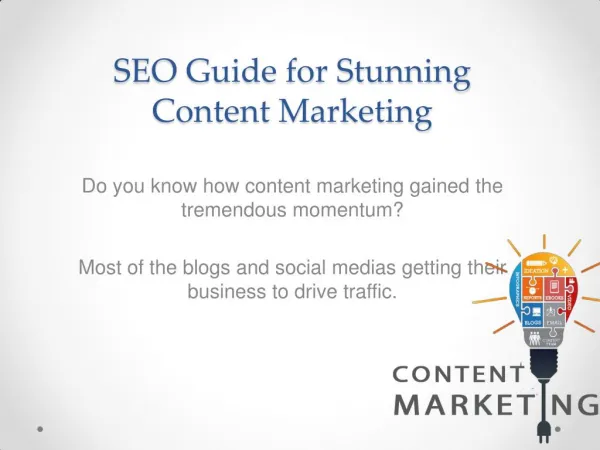 SEO Guide for Stunning Content Marketing