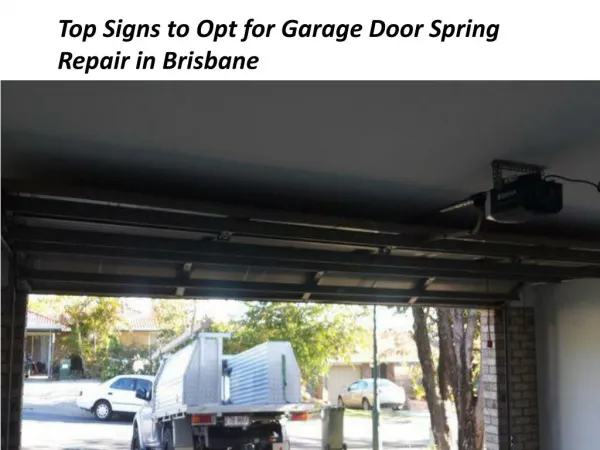 Opt for Garage Door Spring Repair in Brisbane