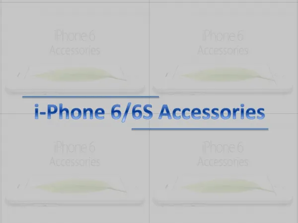 i-Phone 6/6S Accessories