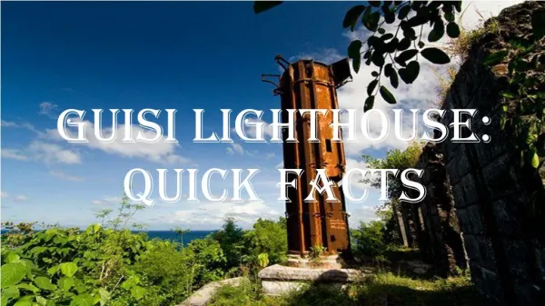 Guisi Lighthouse Quick Facts