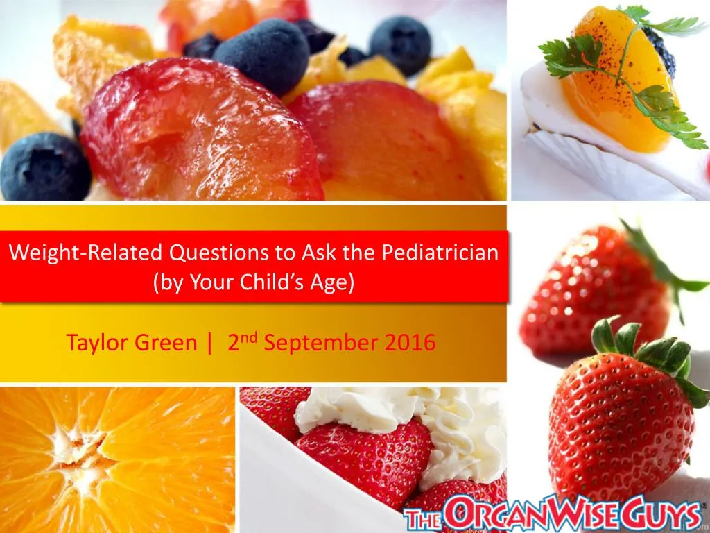 weight related questions to ask the pediatrician by your child s age