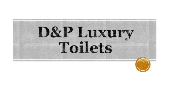 d p luxury toilets