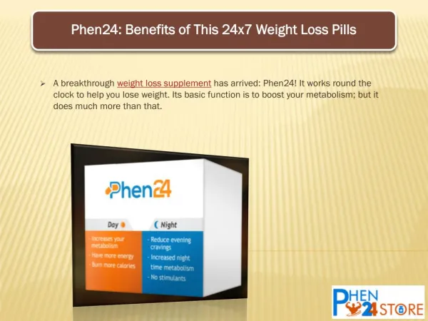 Phen24: Benefits of This 24x7 Weight Loss Pills