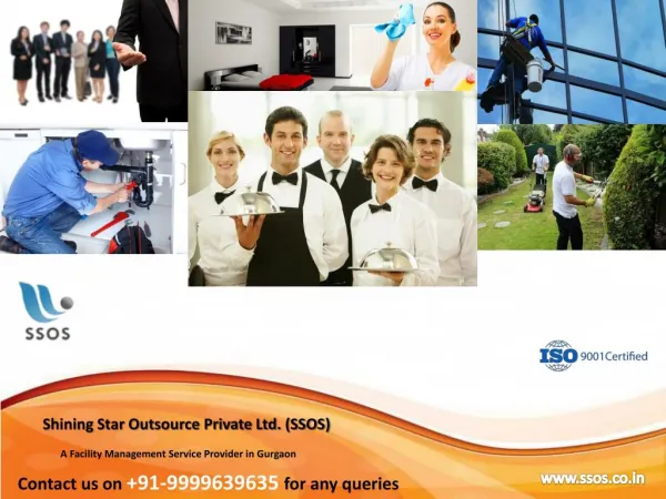 Dial 9999639635 and Avail SSOS Facility Management Services Gurgaon