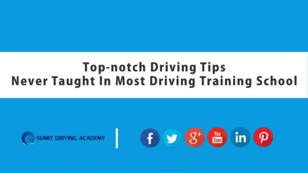Top-notch Driving Tips Never Taught In Most Driving Training School