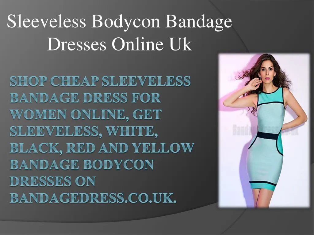 sleeveless bodycon bandage dresses online uk