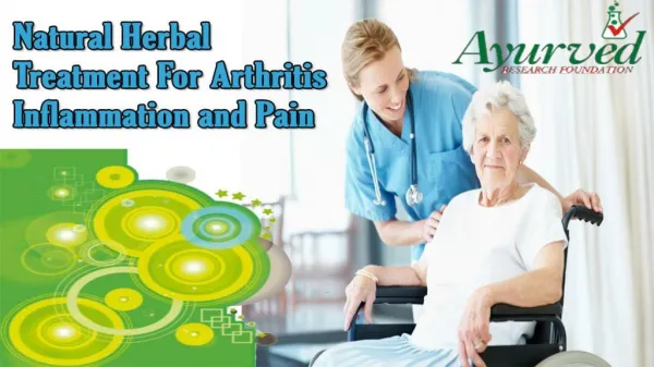 Natural Herbal Treatment For Arthritis Inflammation and Pain