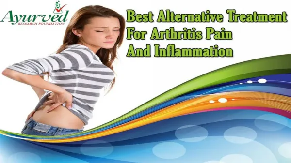 Best Alternative Treatment For Arthritis Pain And Inflammation