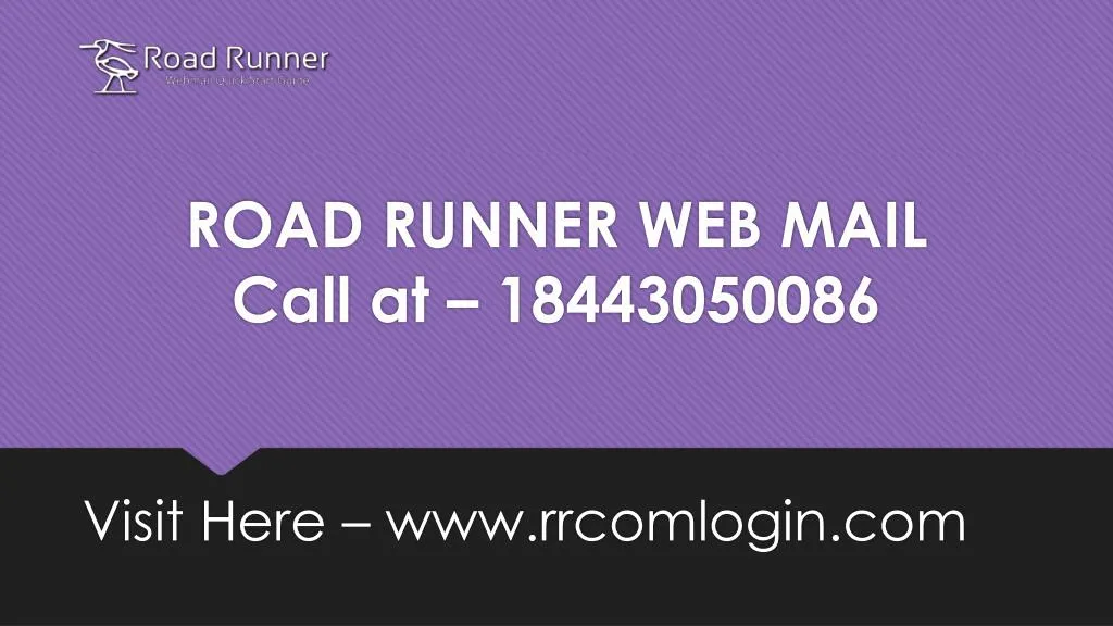 road runner web mail call at 18443050086