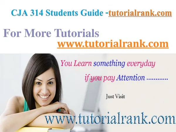 CJA 314 Course Success Begins/tutorialrank.com