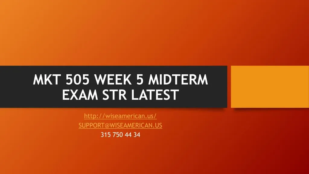 mkt 505 week 5 midterm exam str latest