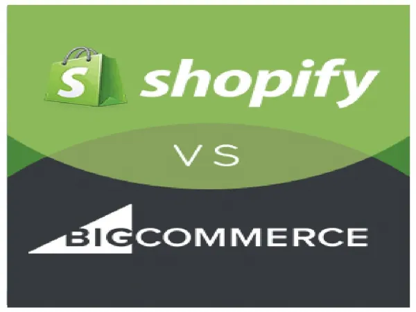 Shopify vs BigCommerce Comparison