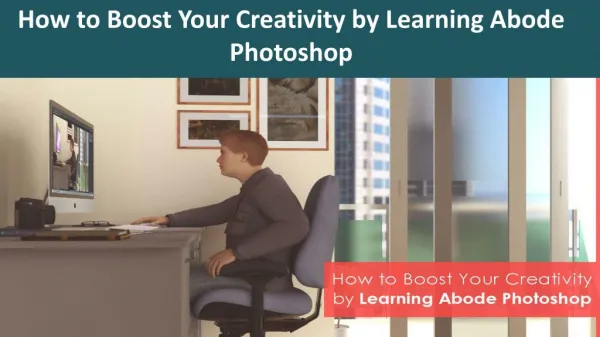 How to Boost Your Creativity by Learning Abode