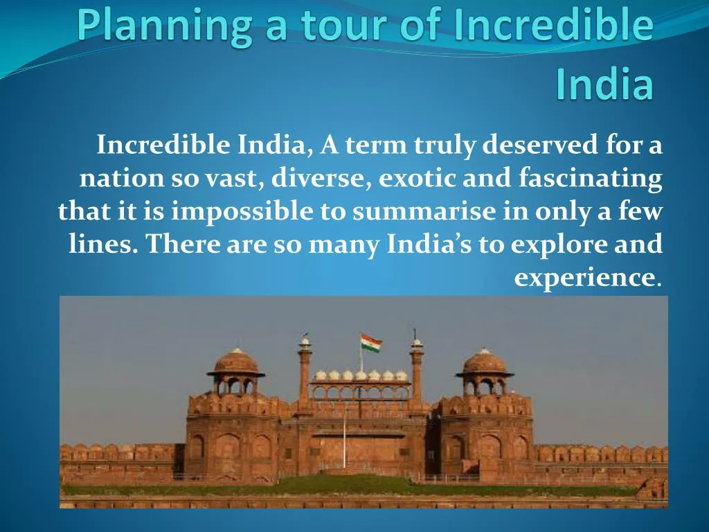 planning a tour of incredible india