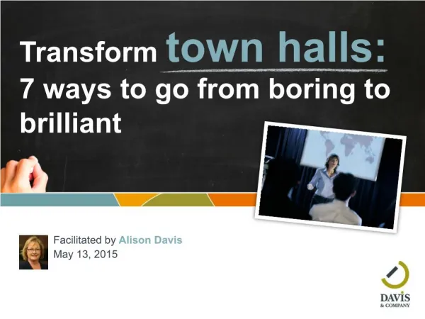 Town Hall Meeting Transformation Ideas