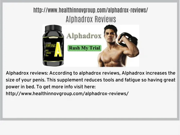 http://www.healthinnovgroup.com/alphadrox-reviews/
