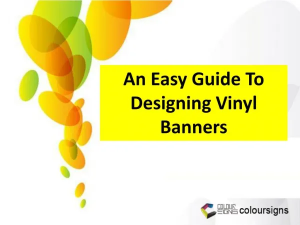 An Easy Guide To Designing Vinyl Banners