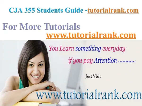 CJA 355 Course Success Begins/tutorialrank.com