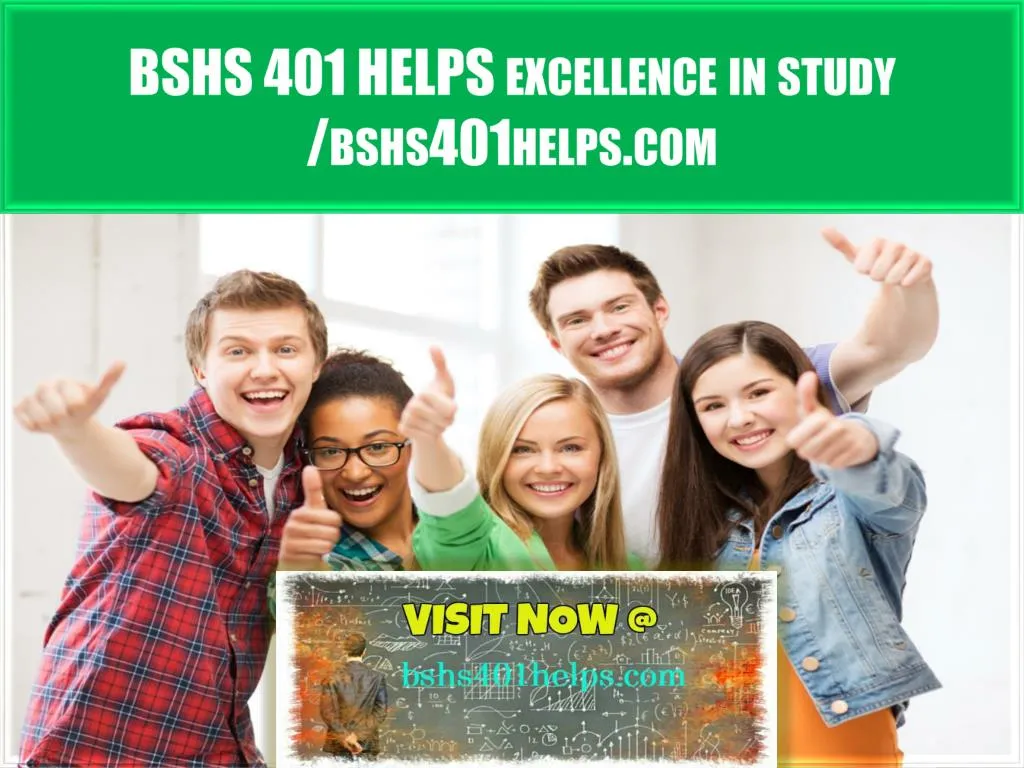 bshs 401 helps excellence in study bshs401helps com