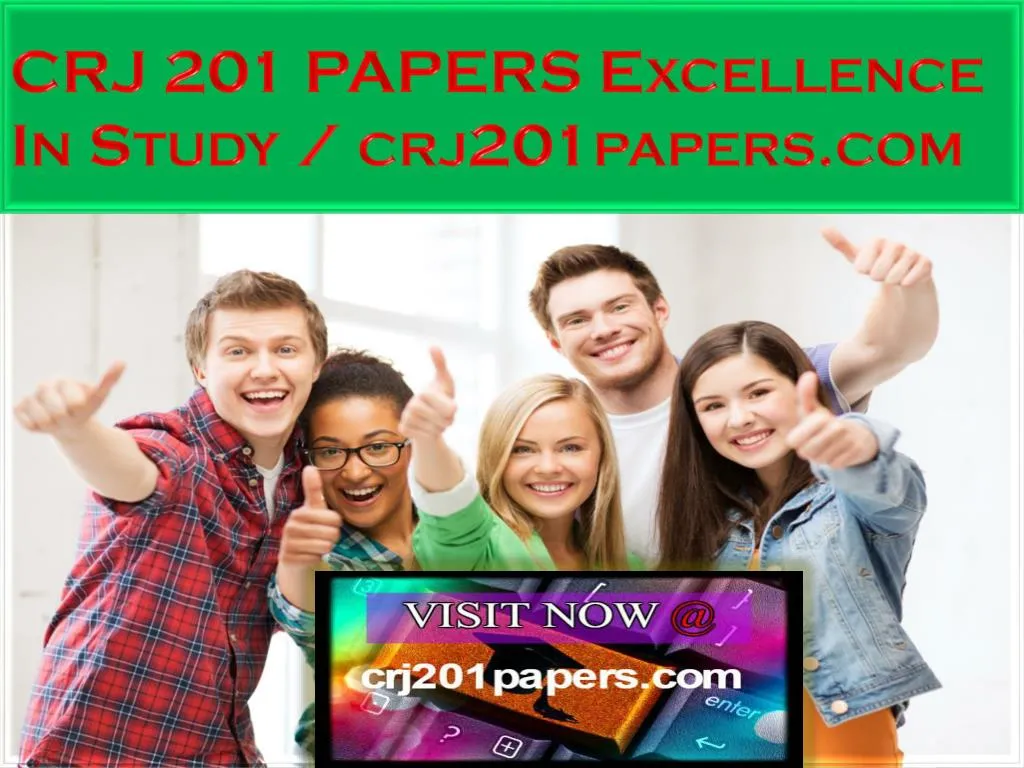 crj 201 papers excellence in study crj201papers com
