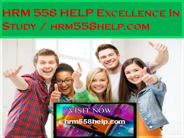 HRM 558 HELP Excellence In Study / hrm558help.com