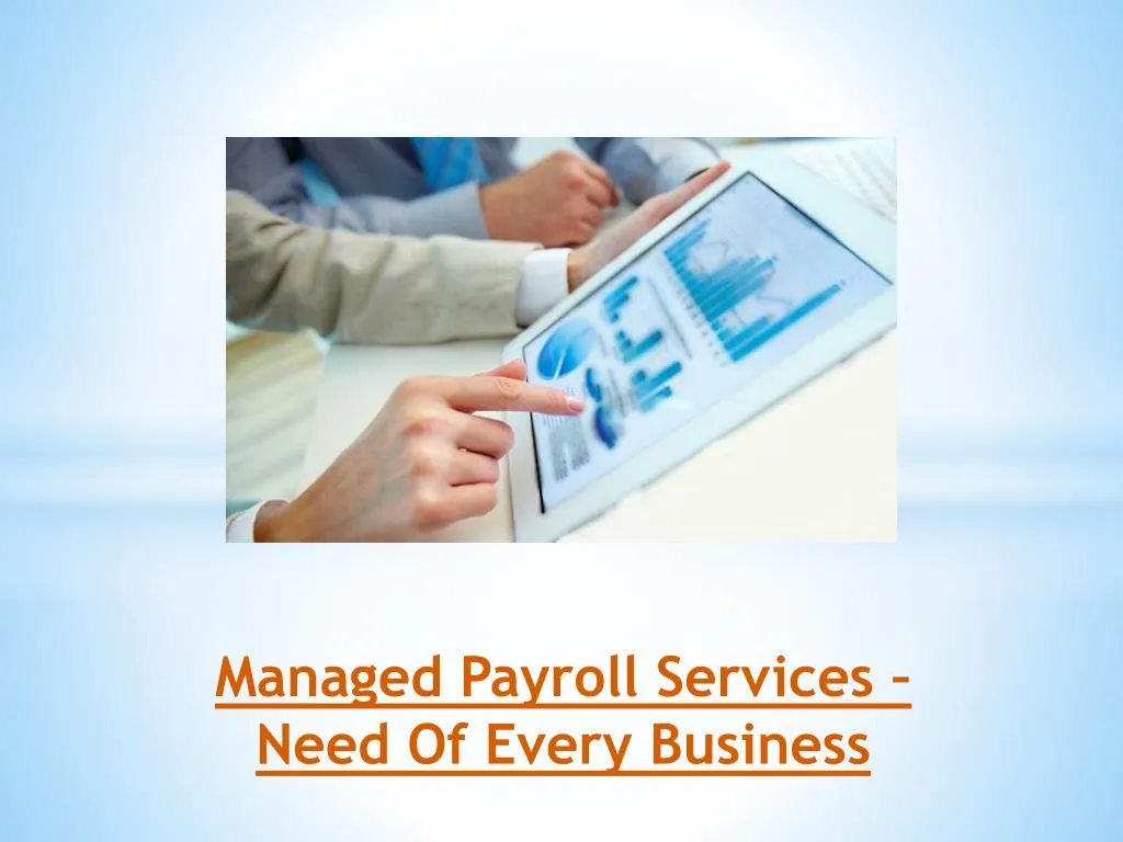 managed payroll services need of every business