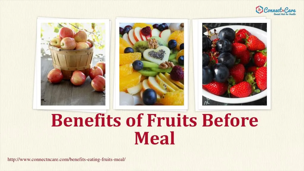 benefits of fruits before meal
