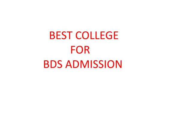 Best college for BDS admission