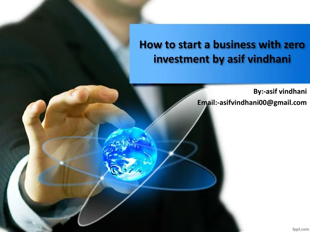 how to start a business with zero investment by asif vindhani