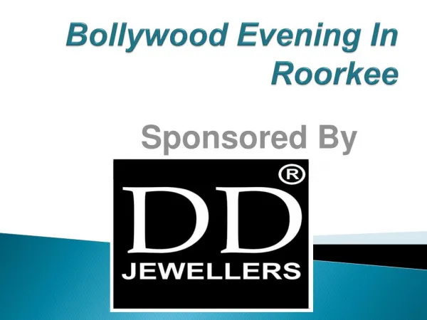 Bollywood Evening In Roorkee By DD Jewellers