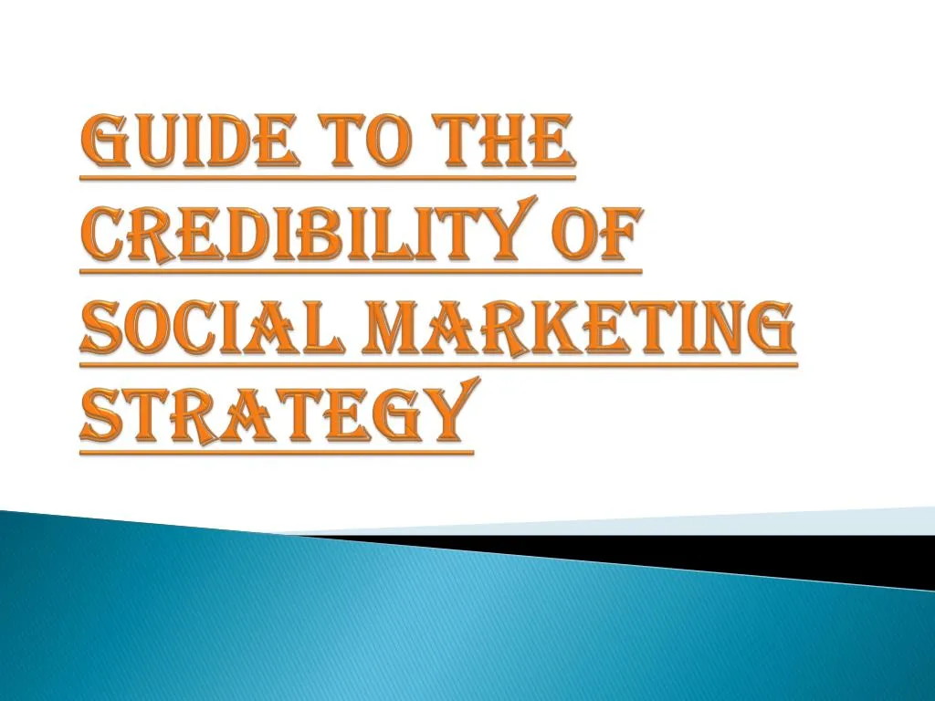 guide to the credibility of social marketing strategy