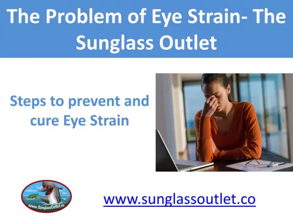 7 Easy Steps to Protect your Eyes from Strain- The Sunglass Outlet