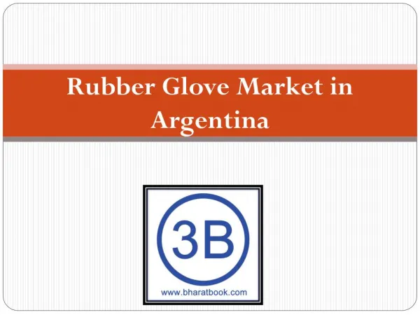 Rubber Glove Market in Argentina