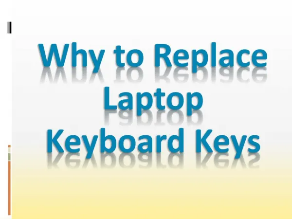 Why to Replace Laptop Keyboard Keys
