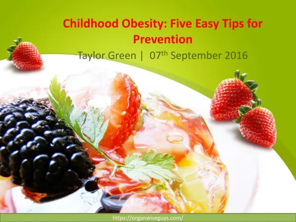 Childhood Obesity: Five Easy Tips for Prevention