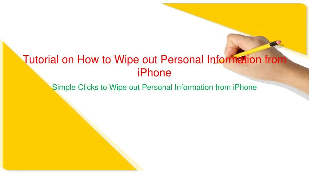 tutorial on how to wipe out personal information from iphone