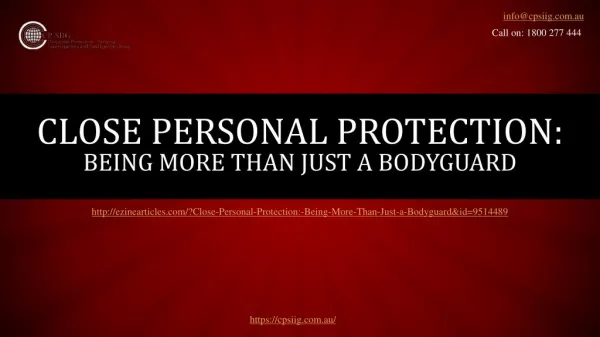 Close Personal Protection: Being More Than Just a Bodyguard