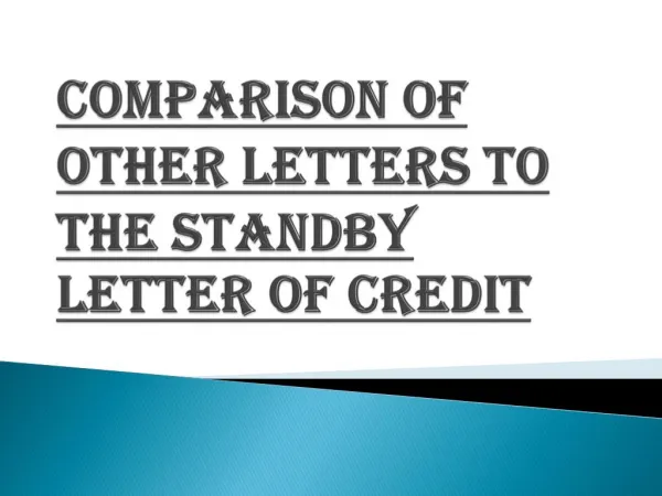 Benefits of SBLC as Compare to the other Letters