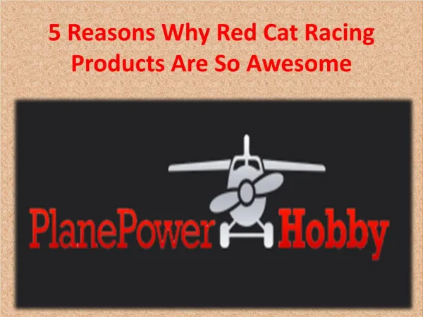 5 Reasons Why Red Cat Racing Products Are So Awesome