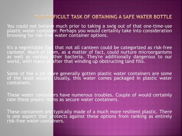 The Difficult task of Obtaining a Safe Water