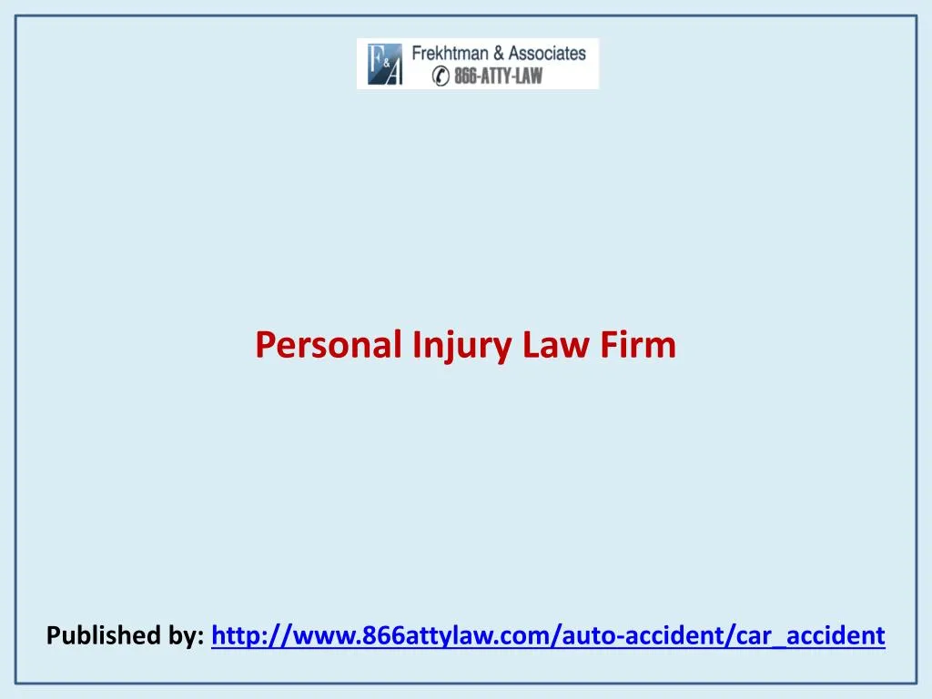 personal injury law firm published by http www 866attylaw com auto accident car accident