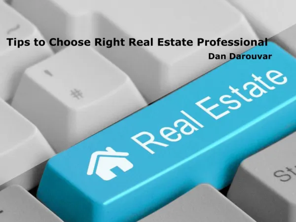 Right Real Estate Professional | Dan Darouvar