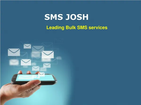 bulk sms services in hyderbad - SMSJOSH