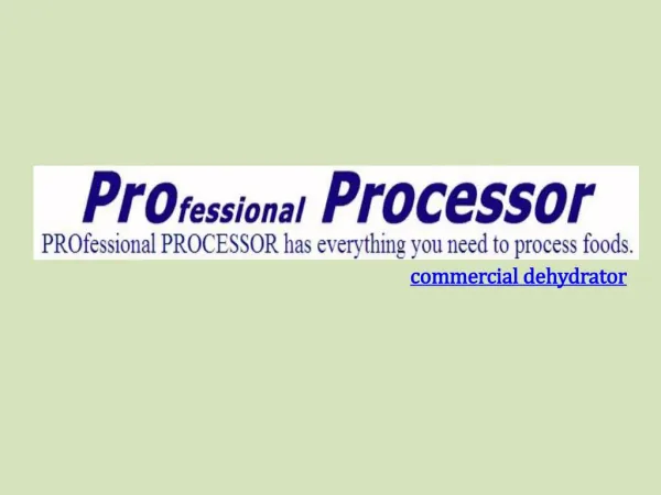 Commercial Dehydrator Systems | ProProcessor