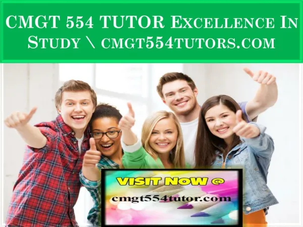 CMGT 554 TUTOR Excellence In Study \ cmgt554tutors.com